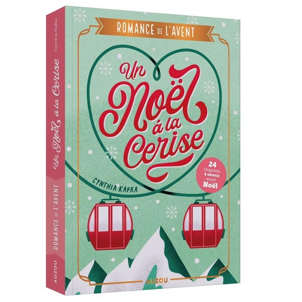 Un Noël à la cerise. Romance de l'Avent