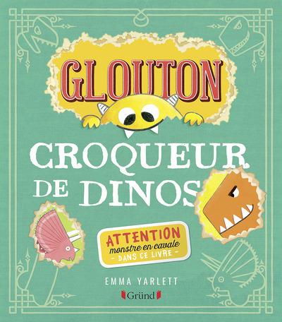 Glouton : Croqueur de dinos