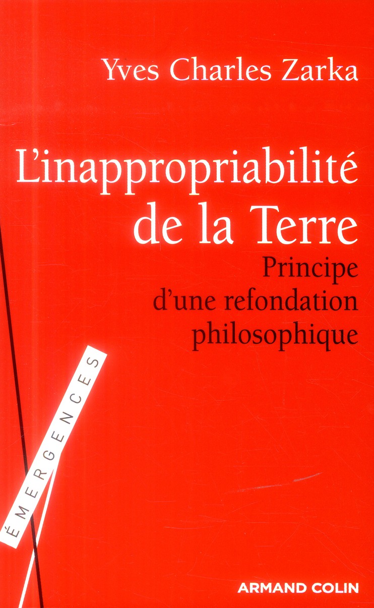 L'inapropriabilité de la Terre. Principe d'une refondation philosophique face aux enjeux de notre te
